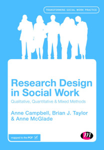 Research Design In Social Work: Qualitative And Quantitative Methods