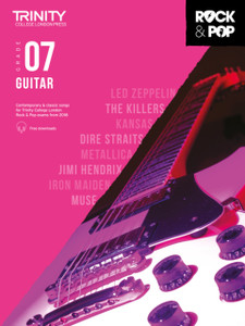 Trinity College London Rock & Pop 2018 Guitar Grade 7 Trinity College London Rock & Pop 2018 Guitar Grade 7