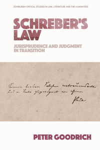Schreber'S Law: Jurisprudence And Judgment In Transition
