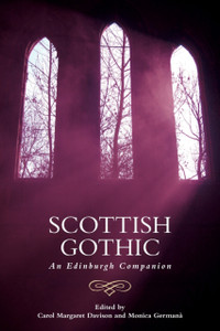 Scottish Gothic: An Edinburgh Companion