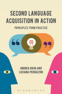 Second Language Acquisition In Action: Principles From Practice Second Language Acquisition In Action: Principles From Practice