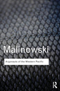 Argonauts Of The Western Pacific Argonauts Of The Western Pacific