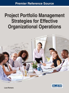 Project Portfolio Management Strategies For Effective Organizational Operations Project Portfolio Management Strategies For Effective Organizational Operations