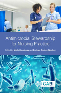 Antimicrobial Stewardship For Nursing Practice Antimicrobial Stewardship For Nursing Practice