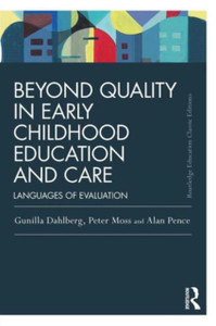 Beyond Quality in Early Childhood Education and Care: Languages of evaluation