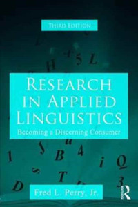 Research In Applied Linguistics: Becoming A Discerning Consumer