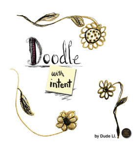 Doodle With Intent: Book 1