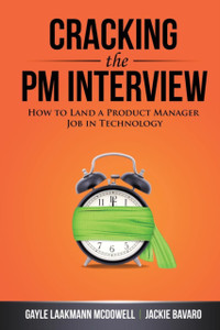 Cracking The Pm Interview: How To Land A Product Manager Job In Technology Cracking The Pm Interview: How To Land A Product Manager Job In Technology