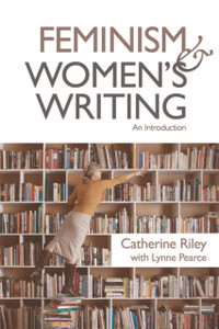 Feminism and Women’s Writing: An Introduction