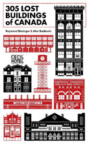 305 Lost Buildings Of Canada