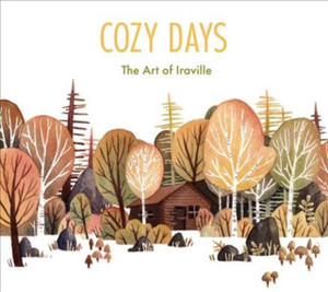 Cozy Days: The Art Of Iraville