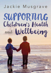 Supporting Children'S Health And Wellbeing