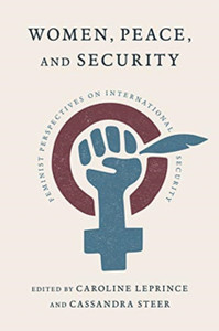 Women, Peace, And Security: Feminist Perspectives On International Security Women, Peace, And Security: Feminist Perspectives On International Security