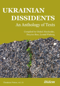 Ukrainian Dissidents - An Anthology Of Texts