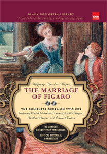 The Marriage Of Figaro (Book And Cds): The Complete Opera On Two Cds The Marriage Of Figaro (Book And Cds): The Complete Opera On Two Cds