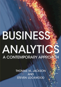 Business Analytics: A Contemporary Approach