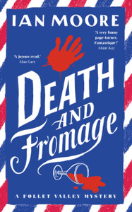 Death And Fromage: The Most Hilarious Murder Mystery Since Richard Osman'S The Thursday Murder Club Death And Fromage: The Most Hilarious Murder Mystery Since Richard Osman'S The Thursday Murder Club