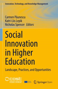 Social Innovation In Higher Education: Landscape, Practices, And Opportunities Social Innovation In Higher Education: Landscape, Practices, And Opportunities