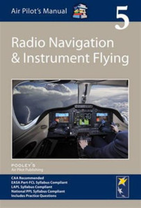 Air Pilot'S Manual - Radio Navigation And Instrument Flying Air Pilot'S Manual - Radio Navigation And Instrument Flying