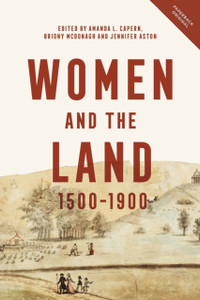 Women And The Land, 1500-1900