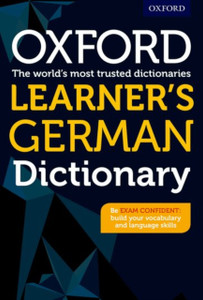 Oxford Learner'S German Dictionary Oxford Learner'S German Dictionary