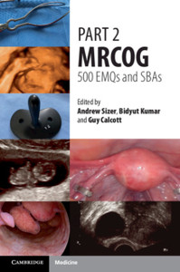 Part 2 Mrcog: 500 Emqs And Sbas Part 2 Mrcog: 500 Emqs And Sbas