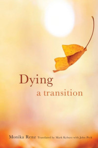 Dying: A Transition Dying: A Transition