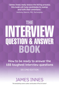 The Interview Question & Answer Book: How To Be Ready To Answer The 155 Toughest Interview Questions The Interview Question & Answer Book: How To Be Ready To Answer The 155 Toughest Interview Questions
