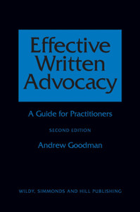 Effective Written Advocacy: A Guide For Practitioners