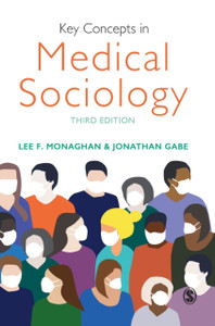 Key Concepts In Medical Sociology - 9781526465894