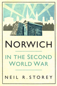 Norwich In The Second World War