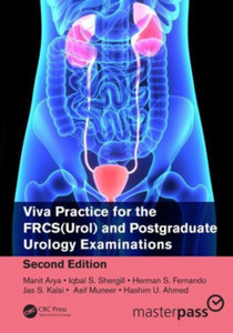 Viva Practice For The Frcs(Urol) And Postgraduate Urology Examinations Viva Practice For The Frcs(Urol) And Postgraduate Urology Examinations