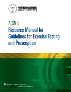 Acsm'S Resource Manual For Guidelines For Exercise Testing And Prescription Acsm'S Resource Manual For Guidelines For Exercise Testing And Prescription