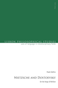 Nietzsche And Dostoevsky: On The Verge Of Nihilism Nietzsche And Dostoevsky: On The Verge Of Nihilism