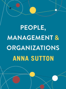 People, Management And Organizations People, Management And Organizations