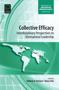 Collective Efficacy: Interdisciplinary Perspectives On International Leadership Collective Efficacy: Interdisciplinary Perspectives On International Leadership