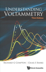 Understanding Voltammetry (Third Edition) Understanding Voltammetry (Third Edition)