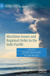 Maritime Issues And Regional Order In The Indo-Pacific