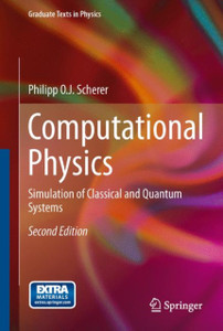 Computational Physics: Simulation Of Classical And Quantum Systems