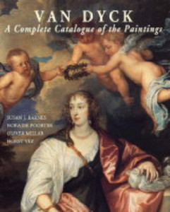 Van Dyck: A Complete Catalogue Of The Paintings