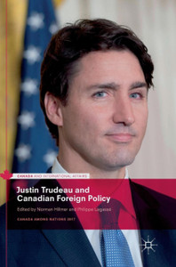 Justin Trudeau And Canadian Foreign Policy