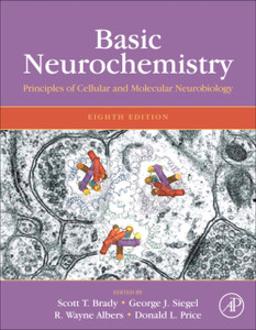 Basic Neurochemistry: Principles Of Molecular, Cellular, And Medical Neurobiology