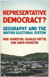 Representative Democracy?: Geography And The British Electoral System - 9781526151810 Representative Democracy?: Geography And The British Electoral System - 9781526151810