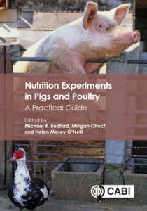 Nutrition Experiments In Pigs And Poultry: A Practical Guide Nutrition Experiments In Pigs And Poultry: A Practical Guide