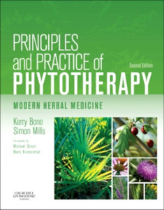 Principles And Practice Of Phytotherapy: Modern Herbal Medicine