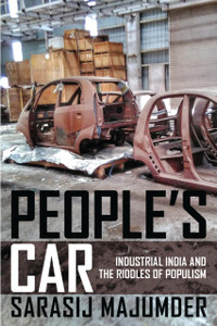 People'S Car: Industrial India And The Riddles Of Populism