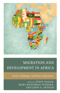 Migration And Development In Africa: Trends, Challenges, And Policy Implications Migration And Development In Africa: Trends, Challenges, And Policy Implications
