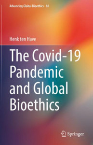 The Covid-19 Pandemic And Global Bioethics
