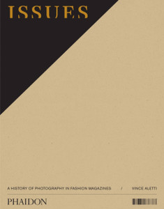 Issues: A History Of Photography In Fashion Magazines