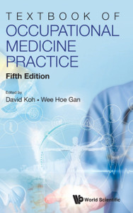 Textbook Of Occupational Medicine Practice (Fifth Edition) Textbook Of Occupational Medicine Practice (Fifth Edition)